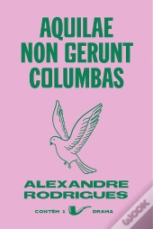 Aquilae Non Gerunt Columbas