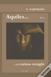 Aquiles... A Curious Straight