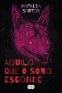 Aquilo que o Sono Esconde - Preview