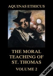 Capa do artigo Aquinas Ethicus: The Moral Teaching Of St. Thomas, Vol. 2
