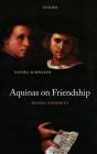 Aquinas On Friendship - Preview