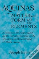 Aquinas On Matter And Form And The Elements