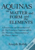 Aquinas On Matter And Form And The Elements