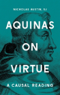 Aquinas On Virtue - Preview