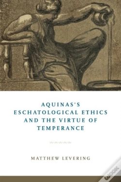 Capa do artigo Aquinas'S Eschatological Ethics And The Virtue Of Temperance