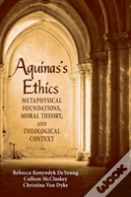 Aquinas'S Ethics