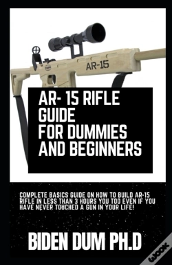 Capa do artigo Ar- 15 Rifle Guide For Dummies And Beginners
