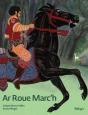 Ar Roue Marc'H - Preview