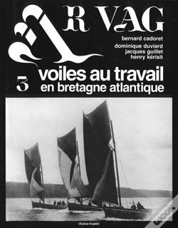 Capa do artigo Ar Vag T.3 ; Voiles Au Travail En Bretagne Atlantique