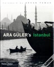 Ara Guler'S Istanbul