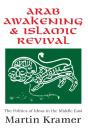 Arab Awakening And Islamic Revival - Preview