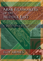 Arab Filmmakers Of The Middle East - Preview