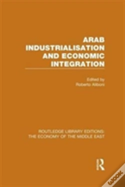 Capa do artigo Arab Industrialisation And Economic Integration