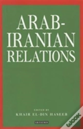 Arab-Iranian Relations