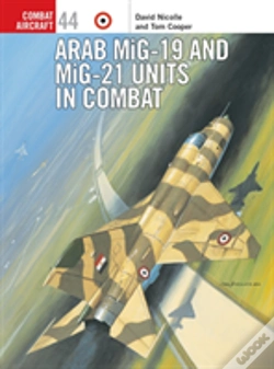 Capa do artigo Arab Mig-19 & Mig-21 Units In Combat