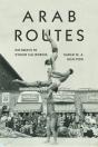Arab Routes - Preview