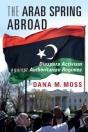 Arab Spring Abroad - Preview