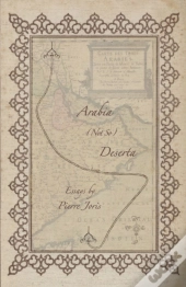 Arabia (Not So) Deserta