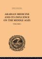 Arabian Medicine And Its Influence On The Middle Ages: Volume I - Preview