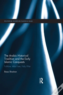 Capa do artigo Arabic Historical Tradition & The Early Islamic Conquests