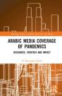 Arabic Media Coverage Of Pandemics - Preview