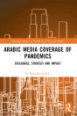 Arabic Media Coverage Of Pandemics - Preview
