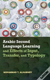 Capa do artigo Arabic Second Language Learning And Effects Of Input, Transfer, And Typology