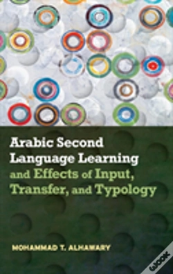 Capa do artigo Arabic Second Language Learning And Effects Of Input, Transfer, And Typology