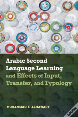 Capa do artigo Arabic Second Language Learning And Effects Of Input, Transfer, And Typology