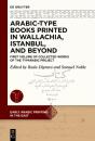 Arabic-Type Books Printed In Wallachia, Istanbul, And Beyond - Preview