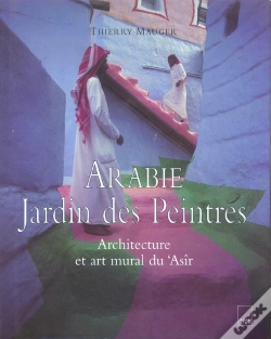 Capa do artigo Arabie Jardin Des Peintres ; Architecture Et Art Mural Du Asir