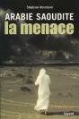 Arabie Saoudite, La Menace - Preview
