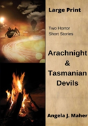 Arachnight & Tasmanian Devils - Preview