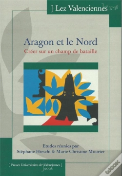 Capa do artigo Aragon Et Le Nord : Créer Sur Un Champ De Bataille