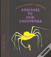Araignée Du Soir, Cauchemar