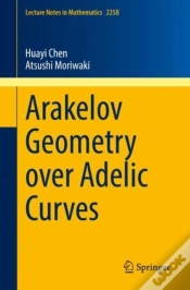 Capa do artigo Arakelov Geometry Over Adelic Curves