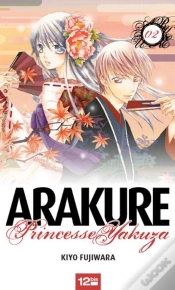 Capa do artigo Arakure, Princesse Yakuza T.2