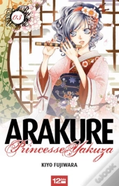 Arakure, Princesse Yakuza T.3
