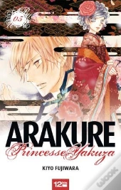 Arakure, Princesse Yakuza T.5