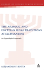 Aramaic And Egyptian Legal Traditions At Elephantine - Preview
