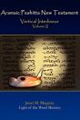 Aramaic Peshitta New Testament Vertical Interlinear Volume Ii - Preview
