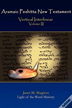 Capa do artigo Aramaic Peshitta New Testament Vertical Interlinear Volume Iii