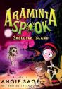 Araminta Spook: Skeleton Island - Preview