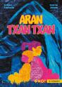 Aran Txan Txan - Preview