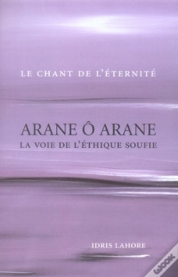 Capa do artigo Arane Ô Arane ; La Voie De L'Éthique Soufie