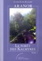 Aranor T.1 : La Forêt Des Kalmyres - Preview