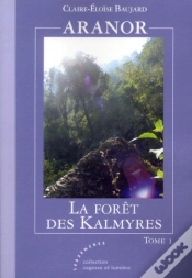 Capa do artigo Aranor T.1 : La Forêt Des Kalmyres