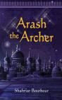 Arash The Archer - Preview