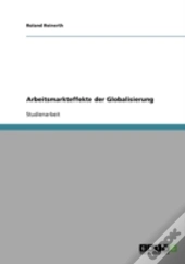 Arbeitsmarkteffekte Der Globalisierung