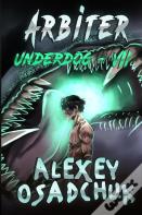 Arbiter (Underdog Book #7)